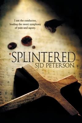 Splintered - SJD Peterson - cover
