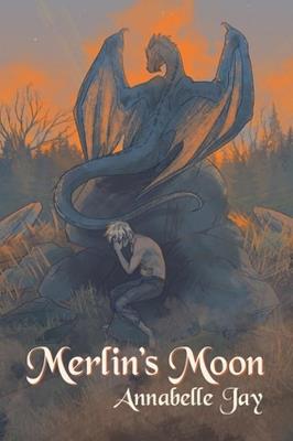 Merlin's Moon Volume 2 - Annabelle Jay - cover