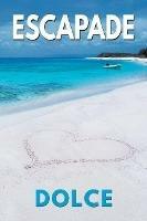 Escapade - Dolce - cover