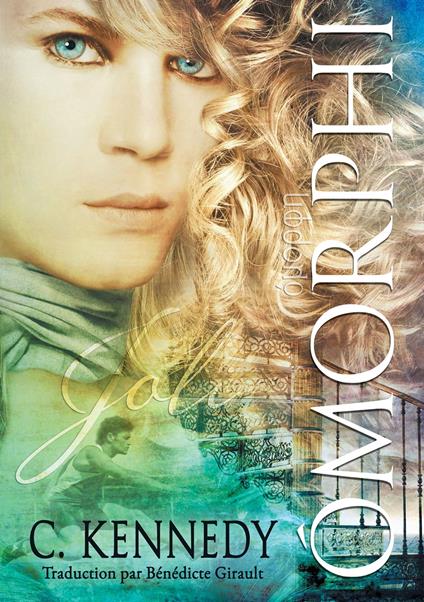 Omorphi (Français) - C. Kennedy,Bénédicte Girault - ebook