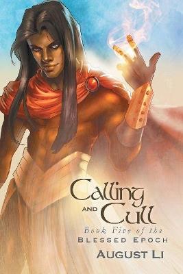Calling and Cull Volume 5 - August Li - cover