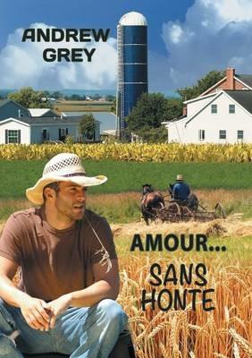Amour... Sans Honte (Translation) - Andrew Grey - cover