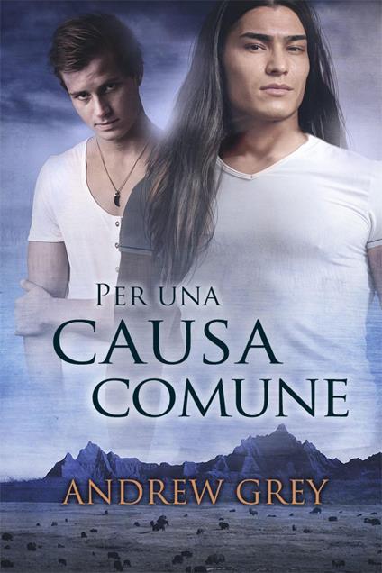 Per una causa comune - Andrew Grey,Ernesto Pavan - ebook