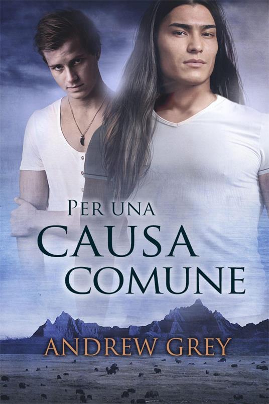 Per una causa comune - Andrew Grey,Ernesto Pavan - ebook