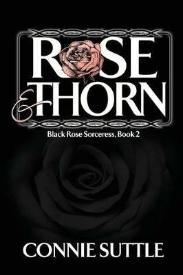 Rose and Thorn - Connie Suttle - cover