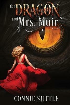 The Dragon and Mrs. Muir - Connie Suttle - cover