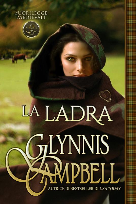 La ladra - Glynnis Campbell - ebook