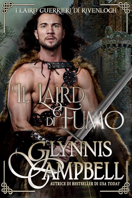 Il laird di fumo - Glynnis Campbell,Ernesto Pavan - ebook