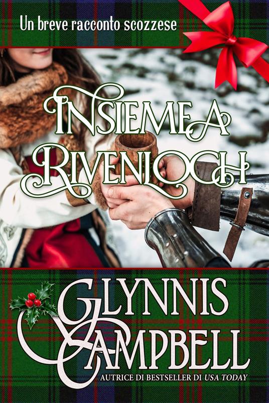 Insieme a Rivenloch - Glynnis Campbell,Ernesto Pavan - ebook