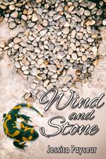 Wind and Stone