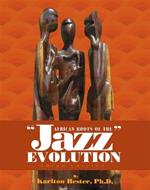 African Roots of the Jazz Evolution