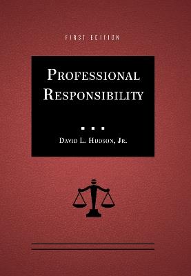 Professional Responsibility - David L. Hudson - cover