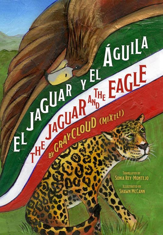 El Jaguar y el Águila/The Jaguar and the Eagle