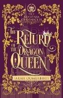 The Return of the Dragon Queen - Farah Oomerbhoy - cover