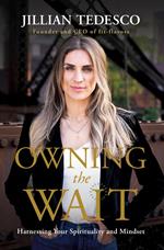 Owning the Wait: Harnessing Your Spirituality and Mindset