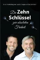Die Zehn Schlussel zur absoluten Freiheit - The Ten Keys German
