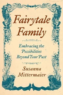 Fairytale Family - Susanna Mittermaier - cover