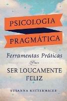 Psicologia Pragmatica (Portuguese) - Susanna Mittermaier - cover