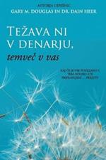 Tezava ni v denarju, temvec v vas (Slovenian)