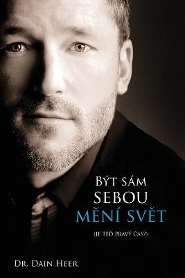 Být sám sebou mění svět (Czech) - Heer - cover