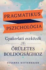 Pragmatikus pszichologia (Pragmatic Psychology Hungarian)