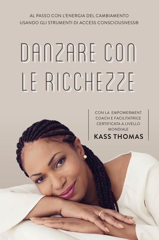 Danzare con le ricchezze - Kass Thomas - ebook