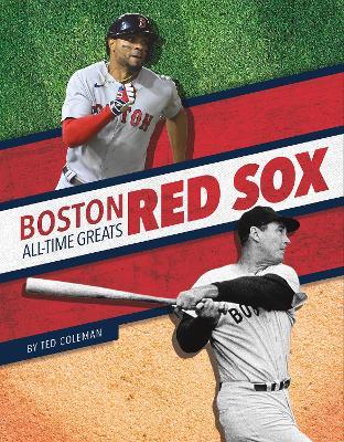 Boston Red Sox All-Time Greats - Ted Coleman - cover