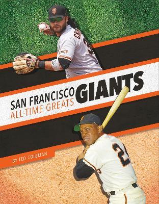San Francisco Giants All-Time Greats - Ted Coleman - cover