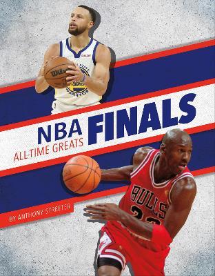 NBA Finals All-Time Greats - Anthony Streeter - cover