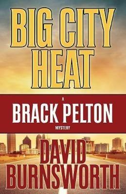 Big City Heat - David Burnsworth - cover