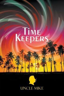 Time Keepers - Uncle Mike - cover