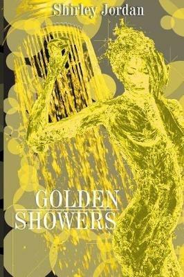 Golden Showers - Shirley Jordan - cover