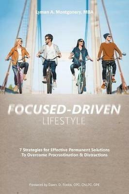 Focused-Driven Lifestyle - Lyman Montgomery - cover