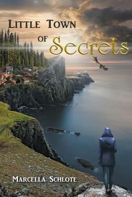 Little Town of Secrets - Marcella Schlote - cover