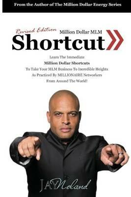 Million Dollar MLM Shortcut (Revised Edition) - Jay Noland - cover