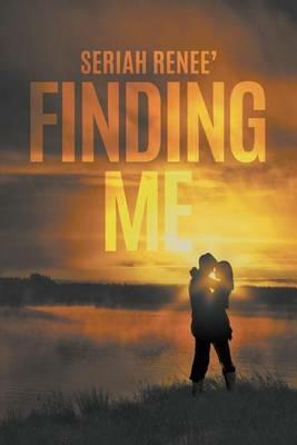 Finding Me - Seriah Renee' - cover