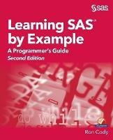 Learning SAS by Example: A Programmer's Guide, Second Edition - Ron Cody - cover