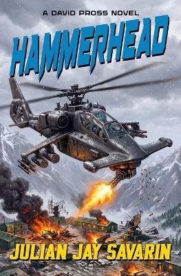 Hammerhead: A David Pross Technothriller - Julian Jay Savarin - cover