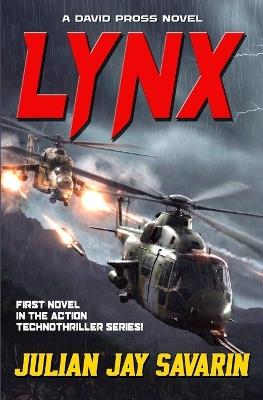 Lynx: A David Pross Technothriller - Julian Jay Savarin - cover