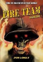 Fire Team: Hard Core - Don Lomax - cover