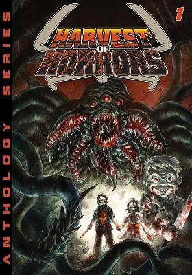 Harvest of Horror - Volume 1 - Bradley Golden,Marcus Roberts - cover