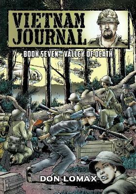 Vietnam Journal - Book 7: Valley of Death - Don Lomax - cover