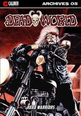 Deadworld Archives - Book Five - Gary Reed,Mark Bloodworth - cover