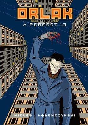 Orlak: A Perfect 10 - Rafael Nieves - cover