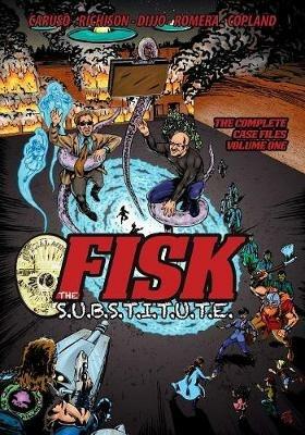 FISK The S.U.B.S.T.I.T.U.T.E. - Dino Caruso - cover