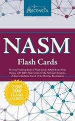 NASM Personal Training Book of Flash Cards: NASM Exam Prep Review with 300+ Flash Cards for the National Academy of Sports Medicine Board of Certification Examination