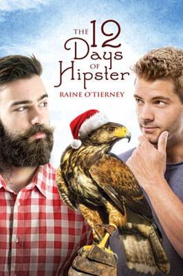 The 12 Days of Hipster - Raine O'Tierney - cover