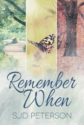 Remember When - SJD Peterson - cover