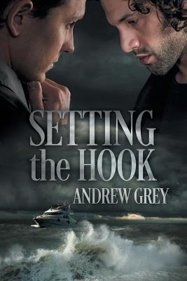 Setting the Hook - Andrew Grey - cover