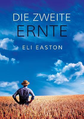 zweite Ernte (Translation) - Eli Easton - cover